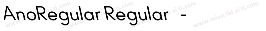 AnoRegular Regular 下载字体转换